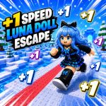 [⚡]+1 Speed Luna Doll Escape