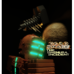 Dead Space - The Ishimura Incident [PRE-ALPHA]