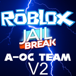 The Roblox Jailbreak A-OC team V2- Headquarters