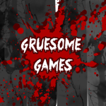Gruesome Games