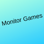 Monitor Games