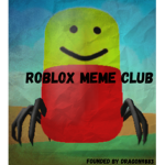 ROBLOX MEME CLUB.