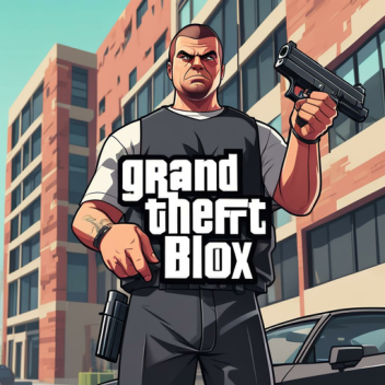 Grand Theft Blox [DEMO]