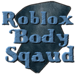 Robloxian Body Sqaud