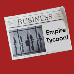 Business Empire Tycoon! 💰