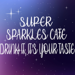 Super Sparkle Time Cafe