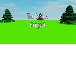 The Coolest Hangout