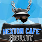 The Hexton Cafe’ Security Department