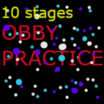 Obby Practice for obby beginner (10 stages)