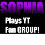 SophiaPlays YouTube Fan Club!