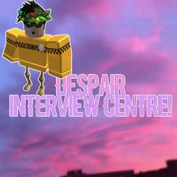 Despair° | Interview Center!