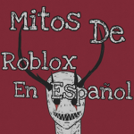 Mitos de Roblox en Español