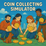[ALPHA] Coin Collecting Simulator