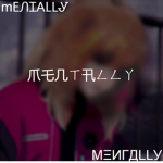 мenтally