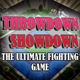 [INDEV]Throwdown Showdown!