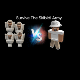 survive the skibidi toilet army