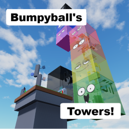 🗼 Bumpyball's Towers! 🗼 [ WIP ]