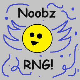 Noobz RNG! [Testing]