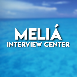 Meliá Hotel & Resorts | Interview Center