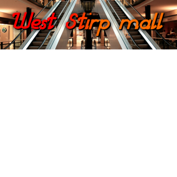 West Stirp mall
