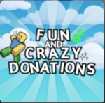 ~ Fun & Crazy Donations ~