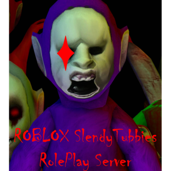 Slendytubbies [RP] Roleplay
