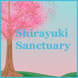 Shirayuki Sanctuary.