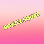 BOYZZZ SQUAD