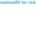 realsteel89 fan club