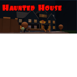 Haunted House
