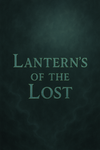 The Ghost Lantern's Of Doom