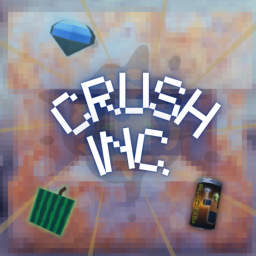 [UPD] Crush Inc.