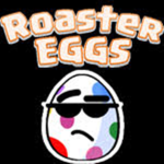 Roaster Eggs