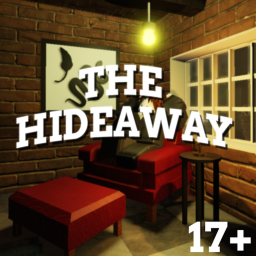The Hideaway 🔊 [17+]