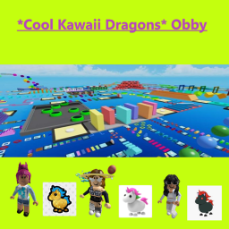 *Cool Kawaii Dragons* Obby!
