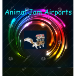 Animal Jam Airports (AJ Airports)
