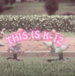 . . *+ this is k - 12 +* . .