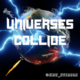 Universes Collide (Early Development)
