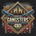 Gorgeous Gangsters