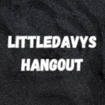LittleDavy's Hangout