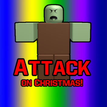 Attack on Christmas!