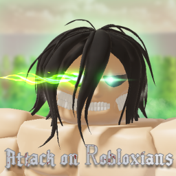 Attack On Robloxians 🔥 [NEW RELEASE]