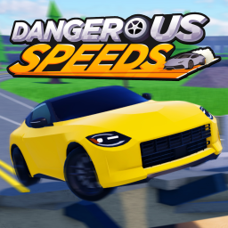 ✨Dangerous Speeds World✨