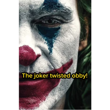 the joker twisted obby!