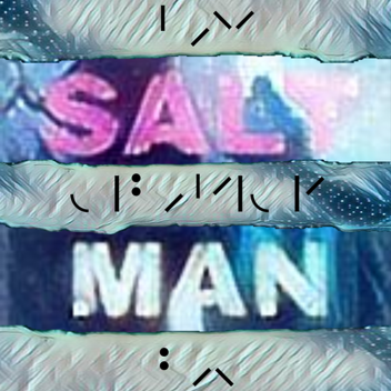 Salt Man (REMASTERED) (Berkilau Sedikit)