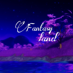 [ALPHA] Fantasy Land ( FIXED BUGS )