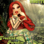 Troubled Paradise ୨୧