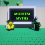 Mortem Myths