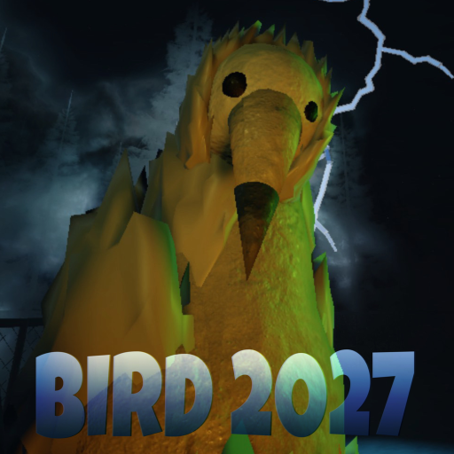 🛸BIRD 2027 HORROR👽