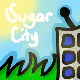 [🔥RE-RELEASE] Sugar City 🏙
